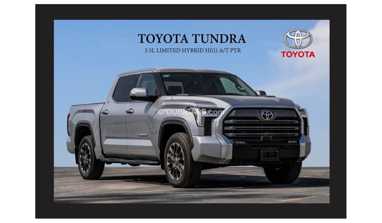 تويوتا تاندرا TOYOTA TUNDRA 3.5L LIMITED HYBRID HI(i) A/T PTR Export Price