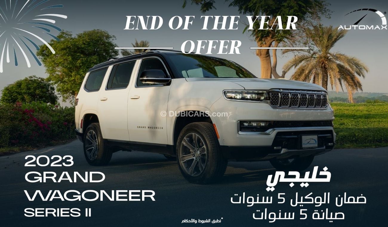 جيب جراند واجونير Series II I6 3.0L TT 4X4 , 2023 GCC , 0Km ,With 5 Years Warranty & 5 Years Service @ Official Dealer