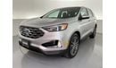 Ford Edge Titanium / Titanium Plus