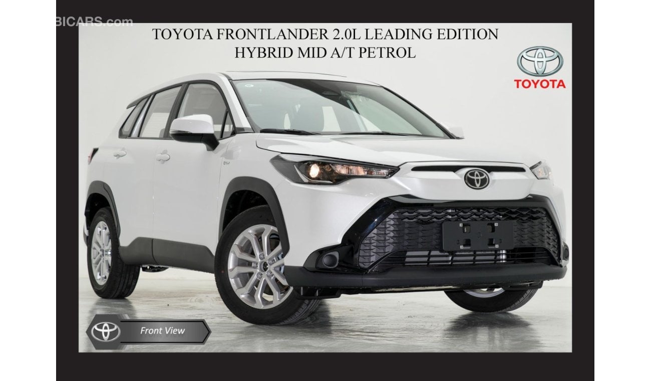 تويوتا فرونتلاندر TOYOTA FRONTLANDER 2.0L LEADING EDITION HYBRID MID A/T PTR