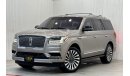 لينكولن نافيجاتور 2020 Lincoln Navigator Reserve, Nov 2025 Lincoln Warranty + Service Pack, Fully Loaded, Low Kms, GCC