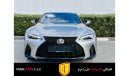 لكزس IS 350 LEXUS IS350 F-SPORT | GCC SPECS | UNDER WARRANTY | BRAND NEW | YEAR 2023