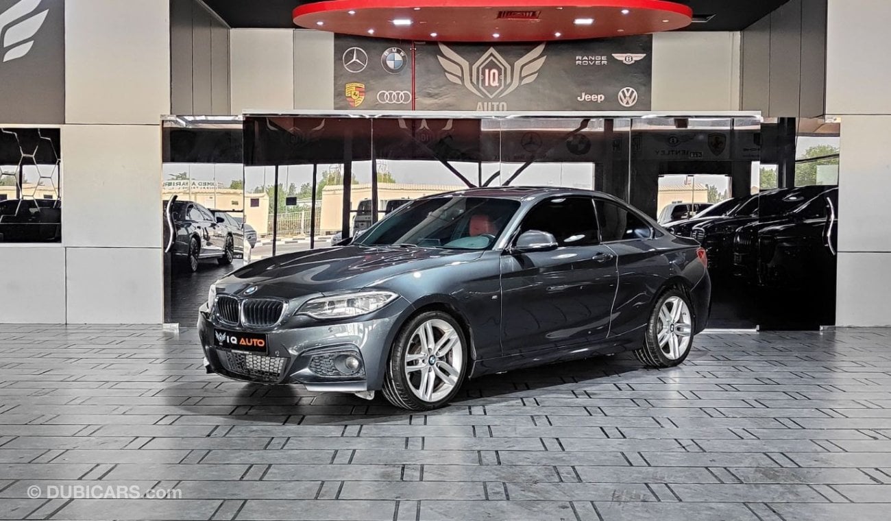 BMW 230i AED 1,100 P.M | 2017 BMW 230i M-SPORT COUPE | UNDER WARRANTY | ORIGINAL PAINT | GCC | SUNROOF