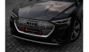 Audi etron S-line 50 quattro | 4,896 P.M  | 0% Downpayment | AUDI WARRANTY / SERVICE